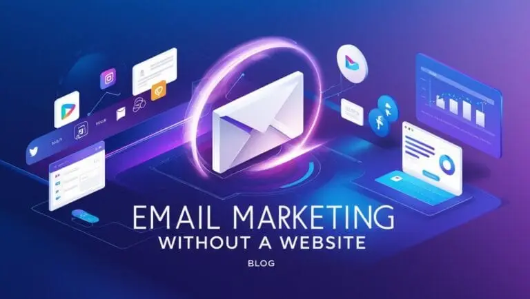 email marketing without a website